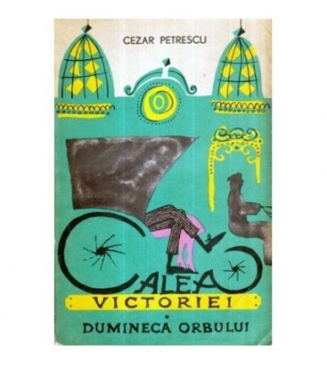 Cezar Petrescu - Calea Victoriei - Dumineca orbului - 120636 foto