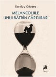 Melancoliile unui batrin carturar - Tracus Arte