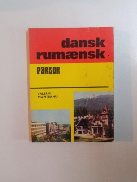 GHID DE CONVERSATIE DANEZ - ROMAN de VALERIU MUNTEANU , BUCURESTI 1980