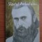 Romeo Petrasciuc - Parintele Arsenie Boca: Sfantul Ardealului