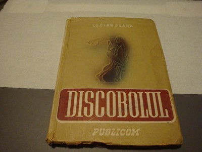 Lucian Blaga - Discobolul - 1945 - prima editie foto