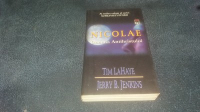 TIM LAHAYE - NICOLAE DOMNIA ANTIHRISTULUI foto