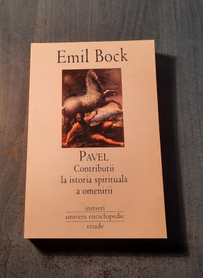 Pavel contributii la istoria spirituala a omenirii Emil Bock foto