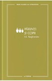Parinti si copii - I.S. Turgheniev