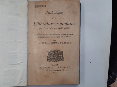 Iorga et Gorceix, ANTHOLOGIE de la Litterature roumaine, Paris, 1920 foto