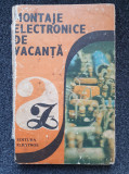 MONTAJE ELECTRONICE DE VACANTA - Marian, Mihaescu