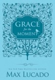 Grace for the Moment - Women's Edition: Inspirational Thoughts for Each Day of the Year
