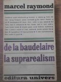 DE LA BAUDELAIRE LA SUPRAREALISM-MARCEL RAYMOND-228804