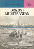 Cumpara ieftin Orizont Mediteranean - Serban Gheorghiu