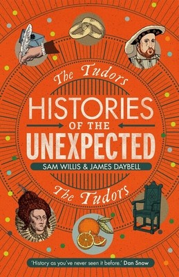 Histories of the Unexpected: The Tudors foto