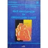 Doina Carstea - Mica enciclopedie de cardiologie clinica (Editia: 1997)