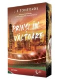 Cumpara ieftin Prinsi in valtoare/Liz Tomforde