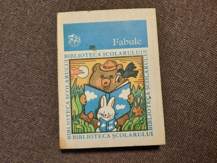 Fabule BIBLIOTECA SCOLARULUI RF8/3