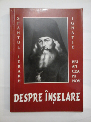 DESPRE INSELARE - SFANTUL IGNATIE BRIANCIANINOV foto