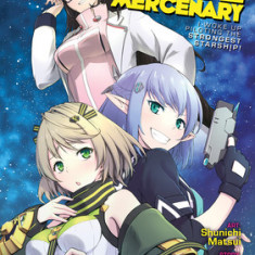 Reborn as a Space Mercenary: I Woke Up Piloting the Strongest Starship! (Manga) Vol. 3