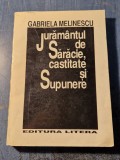Juramantul de saracie castitate si supunere Gabriela Melinescu