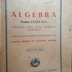 Algebra pentru clasa A IV-a- Al.Andronic, Gh.Dumitrescu