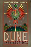 DUNE. CASA ATREIDES. PRELUDIUL DUNEI - CARTEA 1-BRIAN HERBERT, KEVIN J. ANDERSON