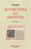 Autoritatile lui Aristotel - Anonim