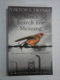 Man&#039;s Search For Meaning - The classic tribute to hope from the Holocaust - Viktore E. FRANKL