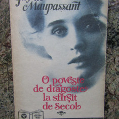 Guy De Maupassant / Stefan Zweig - Dragoste la Prima Vedere - O Poveste ...