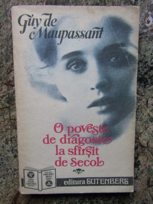 Guy De Maupassant / Stefan Zweig - Dragoste la Prima Vedere - O Poveste ... foto