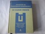 Vasile Dem. Zamfirescu - Povestiri de psihoterapie romaneasca. 19 cazuri inedite