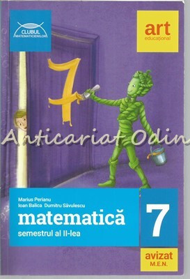 Matematica Clasa a VII-a - Marius Perianu, Ioan Balica, Dumitru Savulescu foto