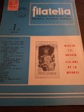 Revista Filatelia Nr.7 Iulie 1968 Anul XVII - Revista filatelistilor din Republica Socialistă Rom&acirc;nia
