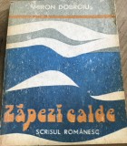 Cumpara ieftin LITR13 0442 Literatura - Miron Dobroiu - Zapezi calde