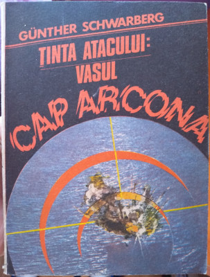 Ținta atacului: Vasul Cap Arcona foto
