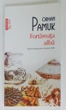 FORTAREATA ALBA de ORHAN PAMUK , 2021