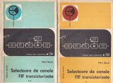 Mihai Basoiu - Selectoare de canale FIF tranzistorizate. Functionare si
