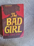 Mario Vargas Llosa - The Bad Girl