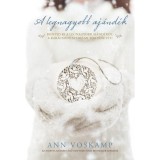 A legnagyobb aj&aacute;nd&eacute;k - Bontsd ki a legnagyobb aj&aacute;nd&eacute;kot, a Kar&aacute;csony szerelmi t&ouml;rt&eacute;net&eacute;t! - Ann Voskamp