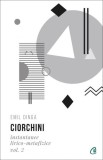 Ciorchini Vol. II. Instantanee lirico-metafizice - Curtea Veche