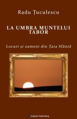 La umbra Muntelui Tabor, Galaxia Gutenberg
