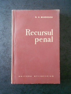 D. V. Mihaescu - Recursul penal foto