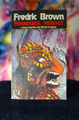 Carte - Paradoxul pierdut - Fredric Brown ( Carte SF, Editura Nemira, 1993 ) foto