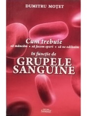 Dumitru Motet - Grupele sanguine (Editia: 2014) foto