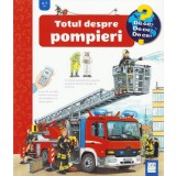 Totul despre pompieri - Editura Casa