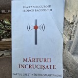 Marturii incrucisate - Razvan Bucuroiu, Teodor Baconschi