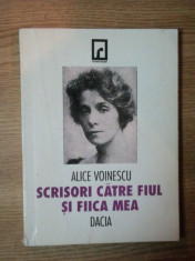 SCRISORI CATRE FIUL SI FIICA MEA de ALICE VOINESCU foto