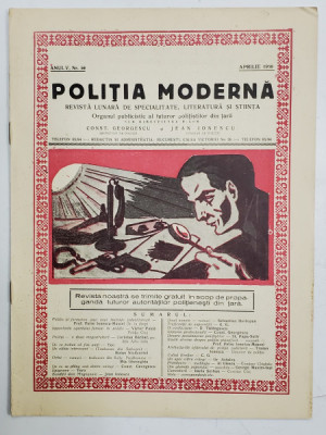 POLITIA MODERNA , REVISTA LUNARA DE SPECIALITATE , LITERATURA SI STIINTA , ANUL V , NR. 50 , APRILIE , 1930 foto