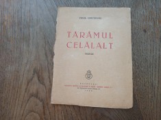 Virgil Gheorghiu (dedicatie/semnatura) Taramul celalalt- Versuri , 1938