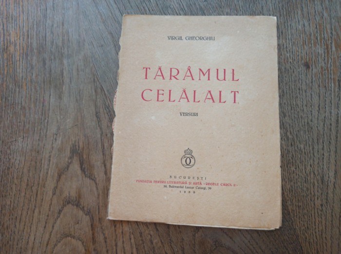 Virgil Gheorghiu (dedicatie/semnatura) Taramul celalalt- Versuri , 1938
