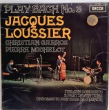 Jacques Loussier - Christian Garros - Pierre Michelot &lrm;&ndash; Play Bach No. 3 VG+ / VG vinil, LP, disc jazz _ decca , UK, 1970