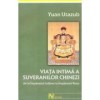 Yuan Utazub - Viaţa intimă a suveranilor chinezi, de la &Icirc;mpăratul Galben la ..., Nemira