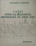 IASII PANA LA MIJLOCUL SECOLULUI AL XVII-LEA-ALEXANDRU ANDRONIC-335071