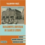 Managementul serviciilor de cazare si catering (volumul I) - Valentin Nita